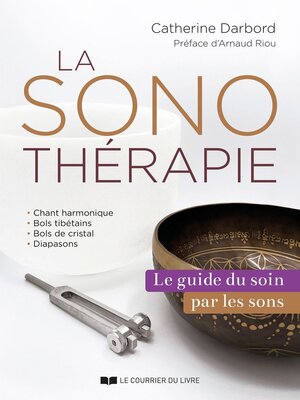 cover image of La sonothérapie--Le guide des soins par les sons